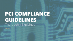 PCI Compliance Guidelines Explained